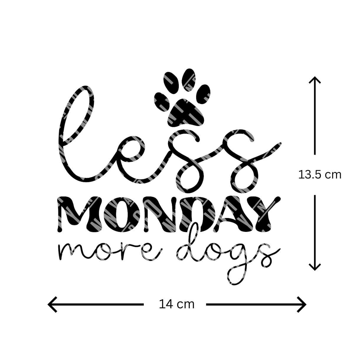 Less Mondays more Dogs - Sticker Whinny and Co
