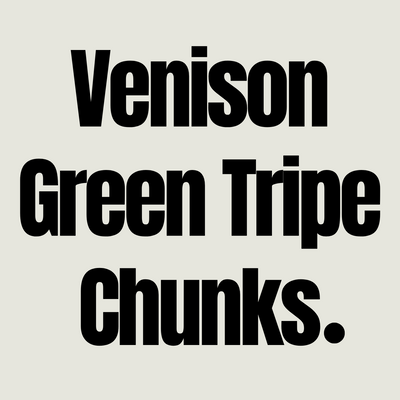 Bulk Venison Green Tripe Chunks 1kg