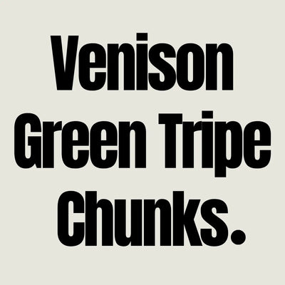 Bulk Venison Green Tripe Chunks 1kg — Digestive & Training Treats Whinny and Co