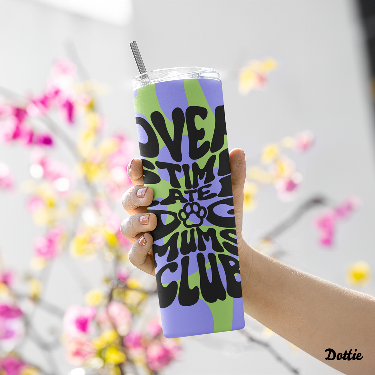 Overstimulated Dog Mums Club Tumbler