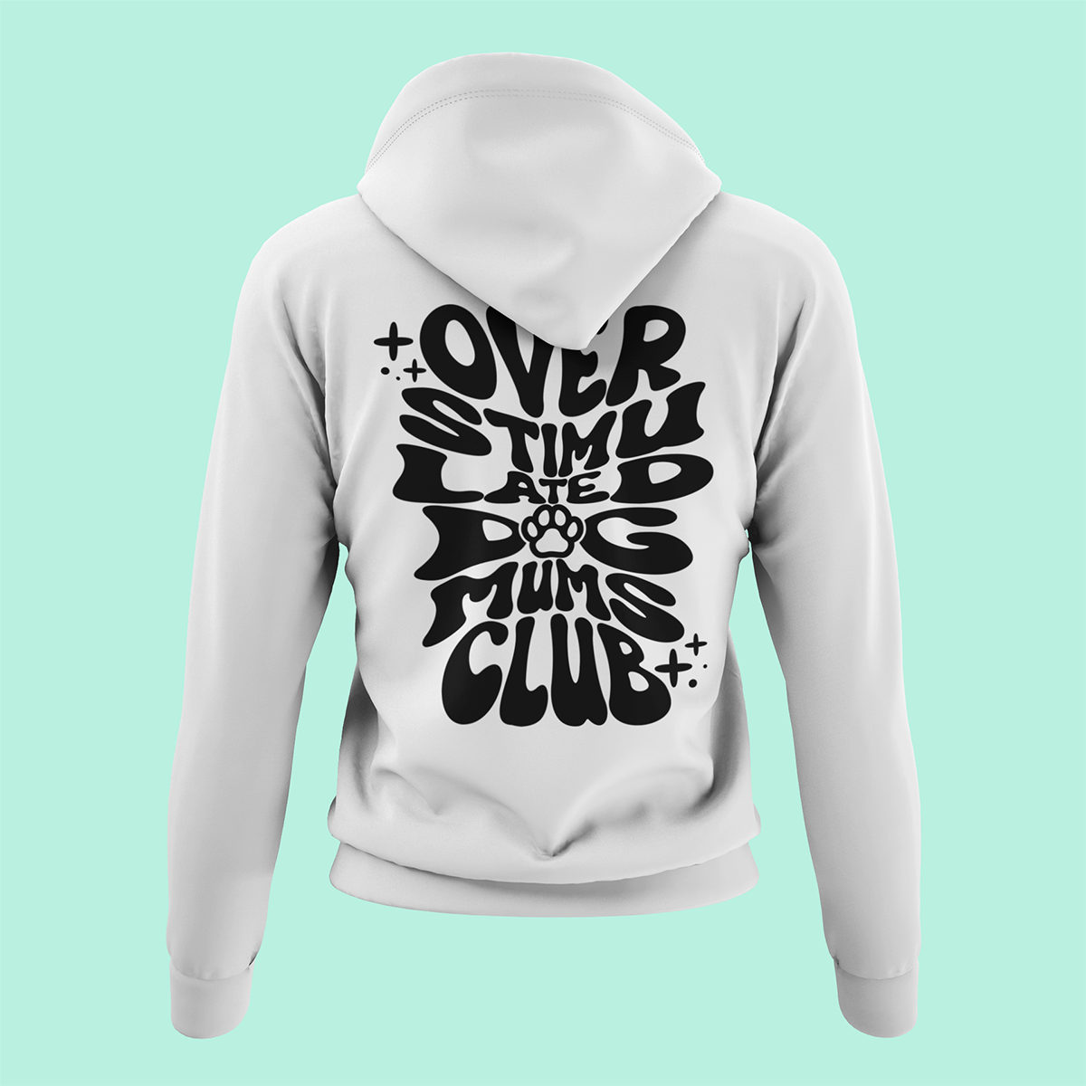 Overstimulated Dog Mum Club Hoodie