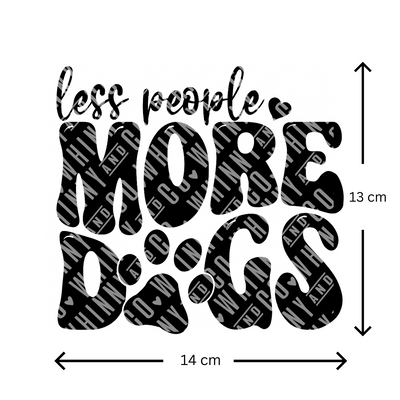 Less People More Dogs - Sticker (Bold)