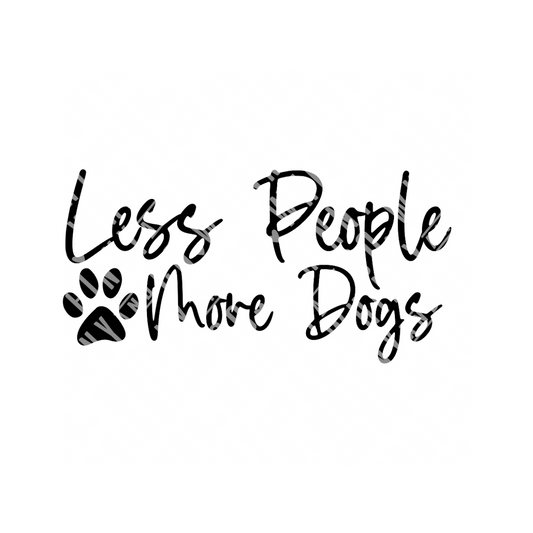 Less People More Dogs - Sticker