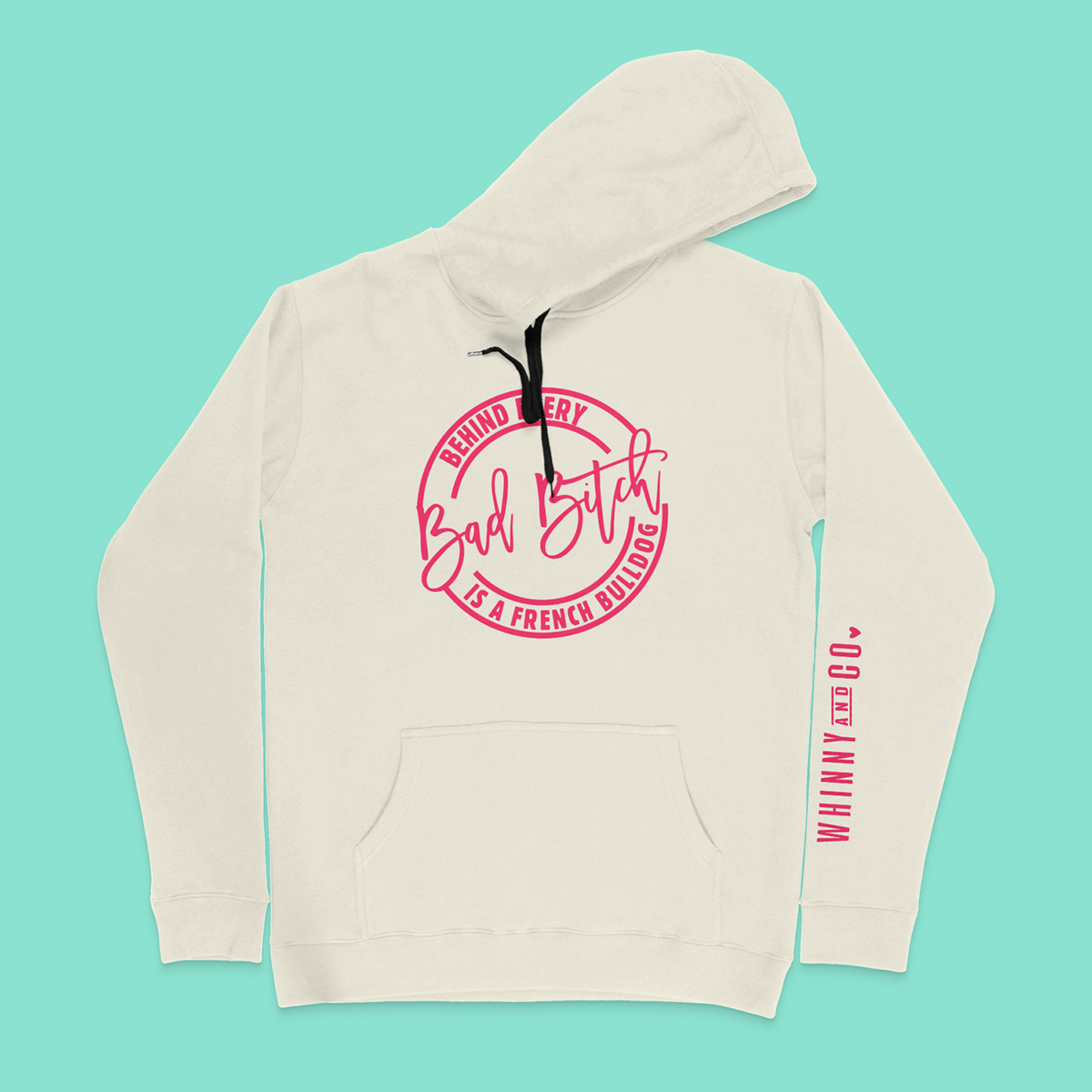 Behind Every Bad B!tch Hoodie