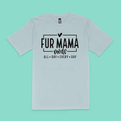 Fur Mama T Shirt